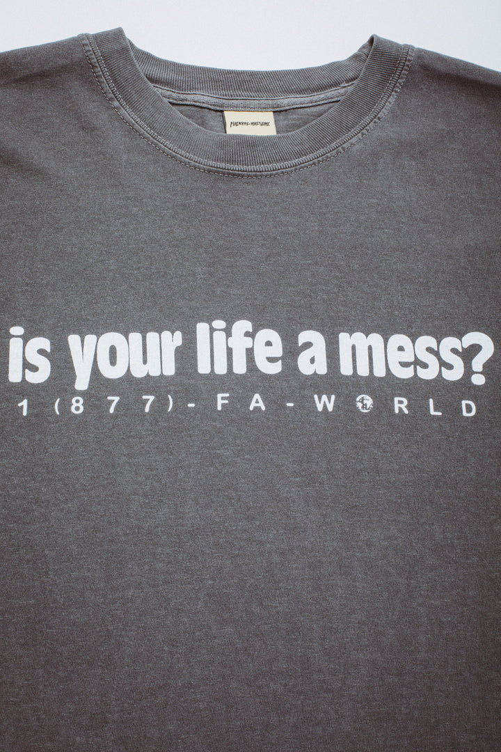Is Your Life A Mess? Short Sleeve