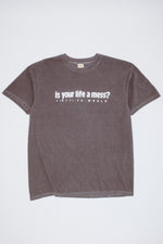 Is Your Life A Mess? Short Sleeve